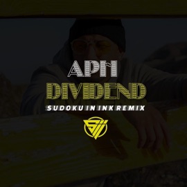 Dividend (Sudoku in Ink Remix) APH