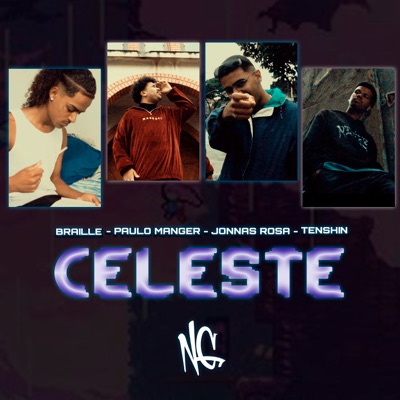 Celeste (feat. Jonnas Rosa, Tenshin, Braille, Paulo Manger & Milênio) - Single