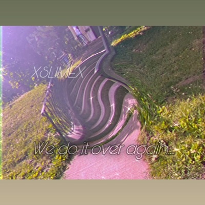 You Do It Over Again... - Single