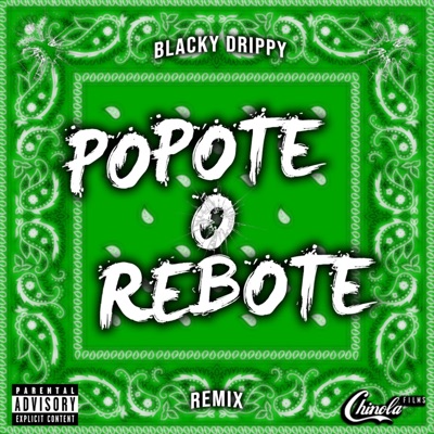 POPOTE O REBOTE (feat. Shelow Shaq & Papy Black) - Single