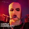 Simple Bandolero