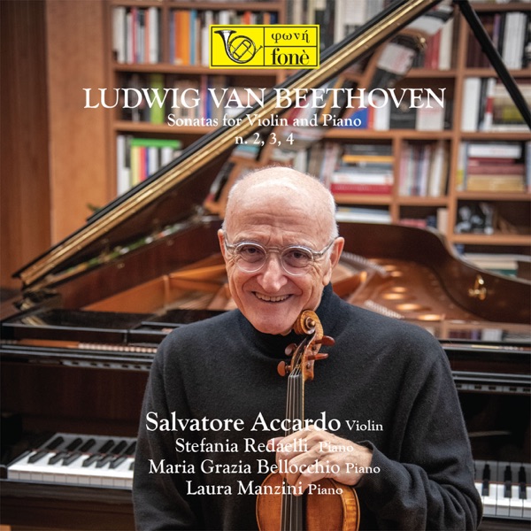 Ludwig Van Beethoven: Sonatas for Violin and Piano Nos. 2, 3 & 4
