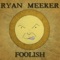 Stoic - Ryan Meeker lyrics