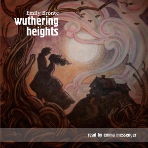 Wuthering Heights [Trout Lake Media Edition] (Unabridged)