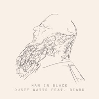 Man in Black (feat. Beard) - Single - Dusty Watts