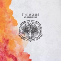 Melissa Chrysler - Single - The Anchor