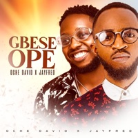 Gbese Ope (feat. JayFred) - Single - Oche David