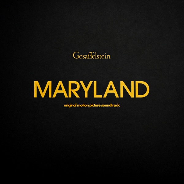 Maryland (Disorder) [Original Motion Picture Soundtrack] - Gesaffelstein
