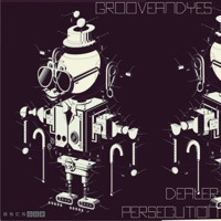 Dealer Persecution - Single - Grooveandyes