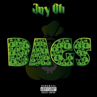 BAGS - Single - Jay oh