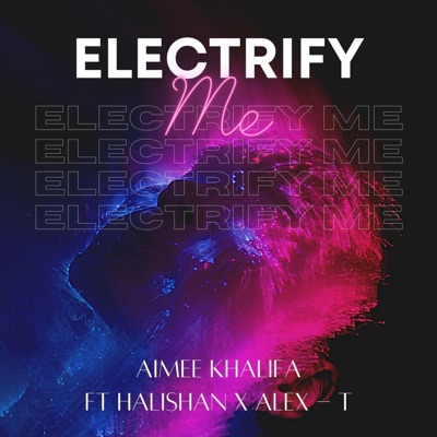 Electrify Me - Single