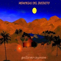 Memorias del Infinito - Guillermo Cazenave