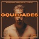 Oquedades feat DJ See All Single