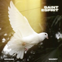 Saint Esprit - Single - Giliane & Madey