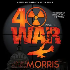 The Forty-Minute War (Unabridged)