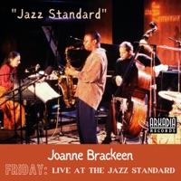 Jazz Standard (feat. Ira Coleman & Horacio El Negro Hernandez) [Live] - Single - Joanne Brackeen & Ravi Coltrane