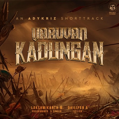 VARUVAN KADUNGAN (feat. Lakshmikanth M) - Single