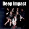 Deep Impact - KRD8 lyrics