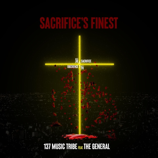 Sacrifice's Finest (feat. The General)
