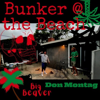 Bunker at the Beach (feat. Don Montag) - Single