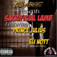 Sacrificial Lamb (feat. Prince Julius & Eli Nott) - Single