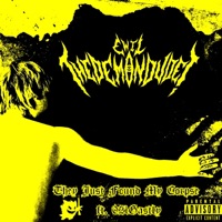 They Just Found My Corpse (feat. 021GASTLY) - Single - Ewil TheDemonDude!