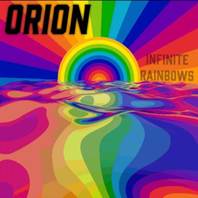 Infinite Rainbows (feat. Astrological) - Single