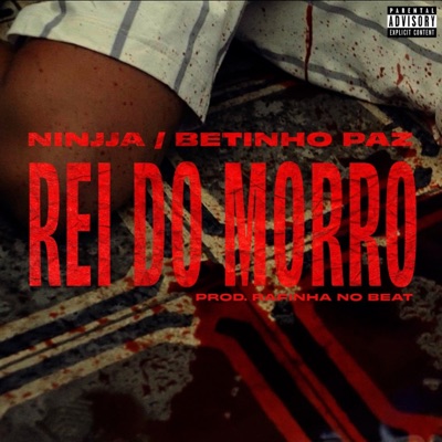 Rei Do Morro (feat. Betinho Paz) - Single