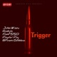 TRIGGER Single