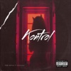 Kontrol - Single (feat. Cytiflexx) - Single