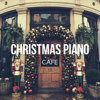 Christmas Piano Cafe - Cozy Instrumental Winter Music - Christmas Jazz Holiday Music, Restaurant Lounge Background Music & Winter Jazz Cafe Lounge