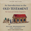An Introduction to the Old Testament, Third Edition : The Canon and Christian Imagination - Walter Brueggemann