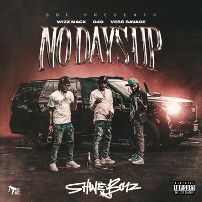 No Days Up (feat. G-40 & Vess Savage) - Single