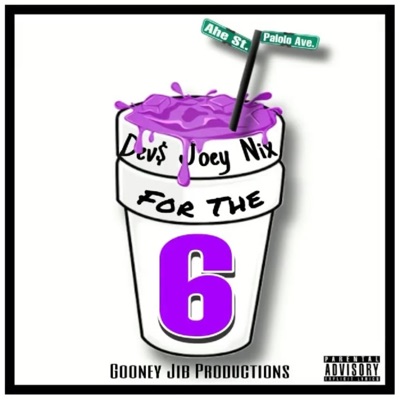 For the Six (feat. Y$K DEV$ & Nixx) - Single