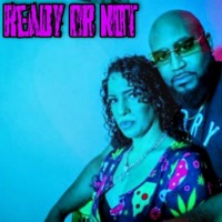 Ready Or Not (feat. Titus Styles & Nya Nomore) - Single - Matchis