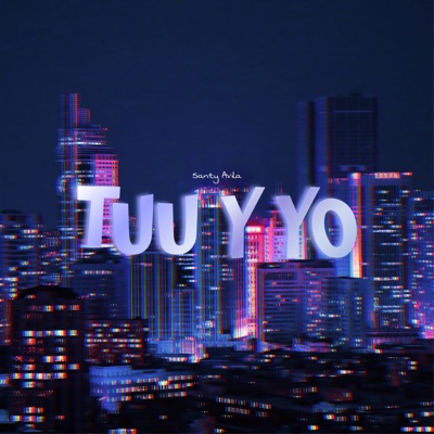 Tuu y Yo - Single