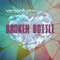 Broken Bottle - VerseCity lyrics