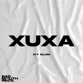 Xuxa Ivy Glum