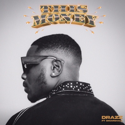 This Money (feat. Emarshal) - Single