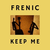 Keep Me - Single - Frenic