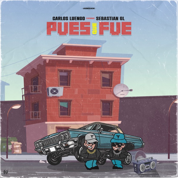 Pues Que Fue (feat. Sebastian Gl)