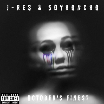 October's Finest (feat. Soyhoncho) - Single