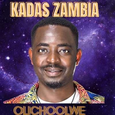 Kadas Zambia - Olichoolwe - EP
