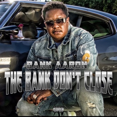 The Bank Don't Close