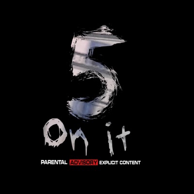 5 on it Freestyle - Single