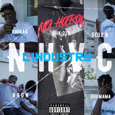 NHVC #1 L'Industry (feat. BHK220, BRDN, Darkaa, Deux B & Doumama) - Single