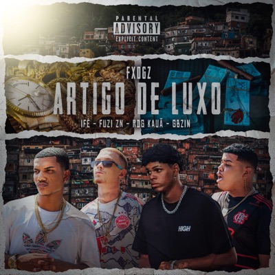 FXDGZ: ARTIGO DE LUXO (feat. RDG KAUÃ, Gbzin.L & Fuzi zn) - Single