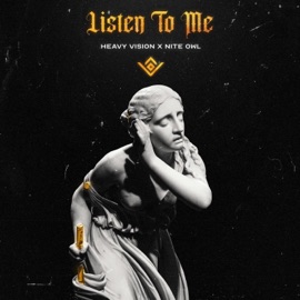 Listen To Me (feat. Nite Owl) Heavy Vision