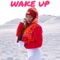 Wake Up - AGOS NISI lyrics