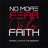 No More Fear, Only Faith (Live)